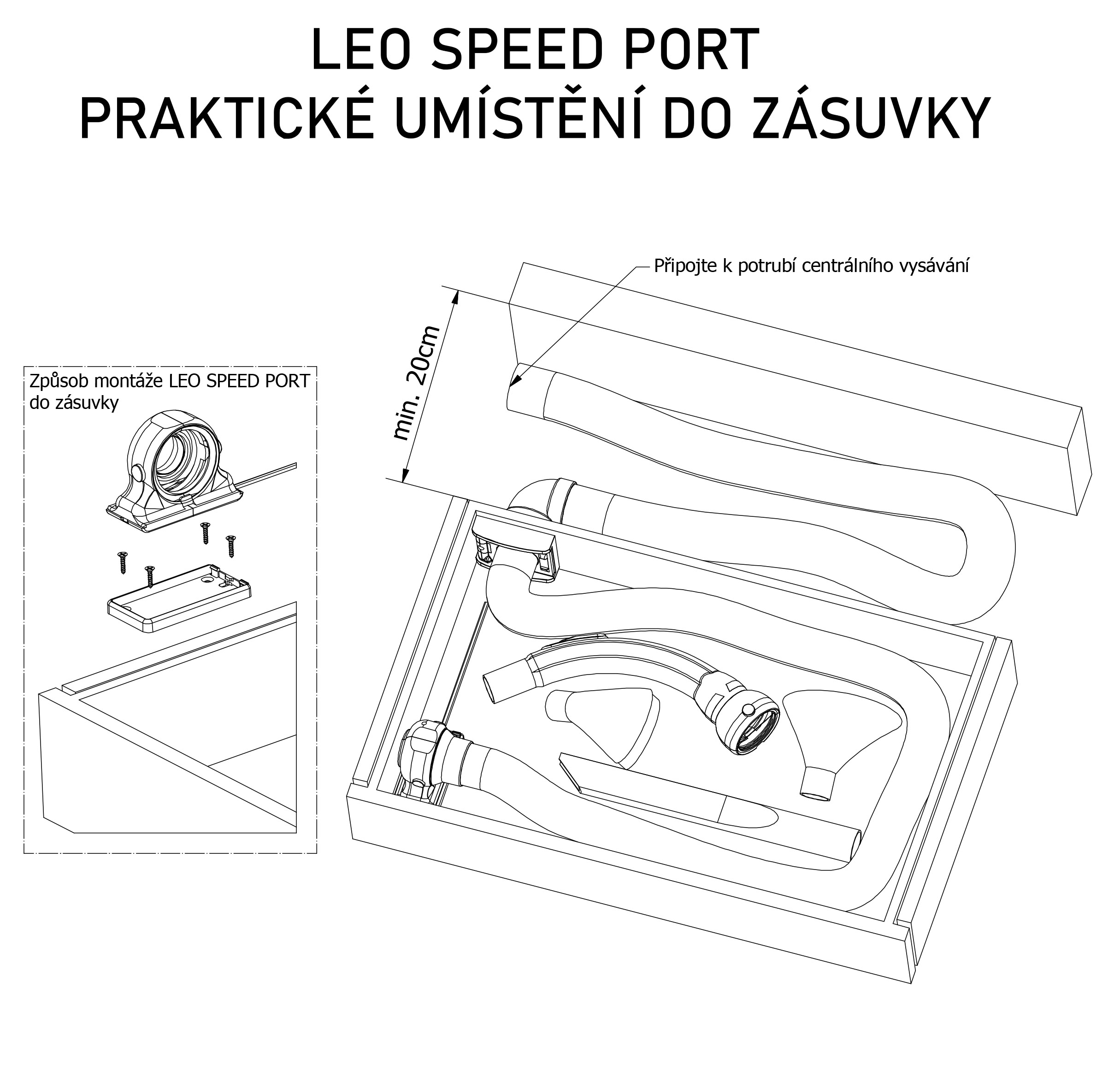 Speed Leo PORT - Natahovací hadice (5 m) - pro rychlý a snadný úklid.